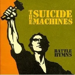 cd the suicide machines - battle hymns (1998)