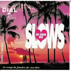 cd various - au cœur des slows - variété française - le coup de foudre de vos étés (1992)