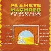 cd various - planete maghreb (1997)