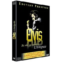 dvd elvis : sa vie, sa carrière - l'intégrale - édition prestige