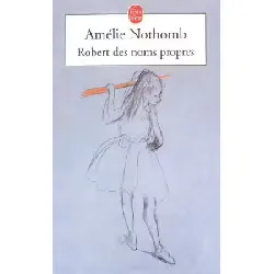 livre amélie nothomb robert des noms propres