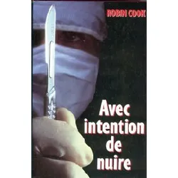 livre avec intention de nuire