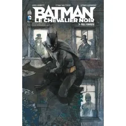 livre batman, le chevalier noir tome 3 - folie furieuse