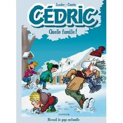 livre cédric - quelle famille ! - recueil de gags en famille