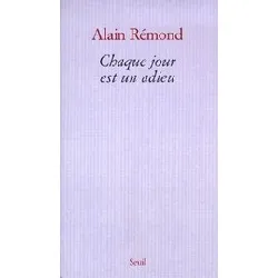 livre chaque jour est un adieu - récit