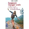 livre comment voyager seule quand on est petite, blonde et aventureuse ?