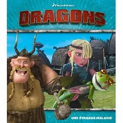 livre dragons - une étrange maladie