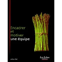 livre encadrer et motiver une équipe