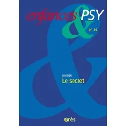 livre enfances & psy n° 39, juin 2008 - le secret