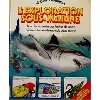 livre exploration sous marine - anc edit -