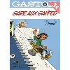 livre gaston tome 6 - gare aux gaffes