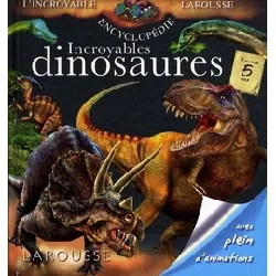 livre incroyables dinosaures