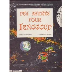 livre iznogoud tome 5 - des astres pour iznogoud