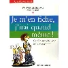 livre je m'en fiche, j'irai quand même ! - quelle autorité avec un adolescent ?