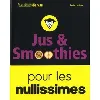 livre jus et smoothies pour les nullissimes