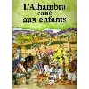 livre l'alhambra conté aux enfants