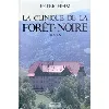 livre la clinique de la forêt - noire