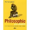 livre la philosophie pour les débutants - a l'usage des humains et autres créatures