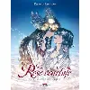 livre la rose écarlate tome 12 - tu m'as ouvert les yeux