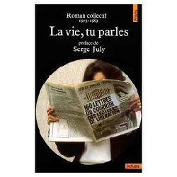 livre la vie, tu parles - 160 lettres du courrier des lecteurs de libération, roman collectif, 1973 - 1983