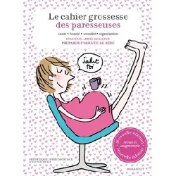 livre le cahier grossesse des paresseuses