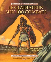 livre le gladiateur aux 100 combats - vivez l'aventure - livre - jeu