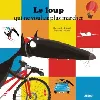livre le loup qui ne voulait plus marcher