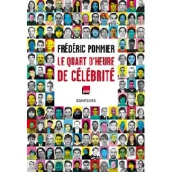 livre le quart d'heure de célébrité