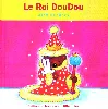 livre le roi doudou