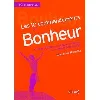 livre les dix commandements du bonheur