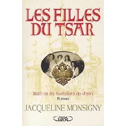 livre les filles du tsar. marie ou les tourbillons du destin