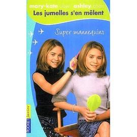 Livre Les jumelles s'en mêlent Tome 6 - Super mannequins