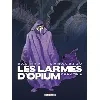 livre les larmes d'opium tome 3
