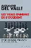 livre les vrais ennemis de l'occident - du rejet de la russie à l'islamisation des sociétés ouvertes