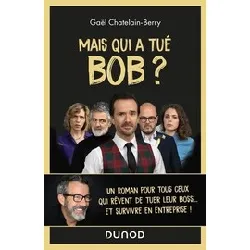 livre mais qui a tué bob ?