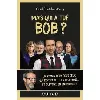 livre mais qui a tué bob ?