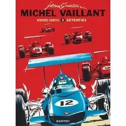 livre michel vaillant - histoires courtes tome 2 - seventies