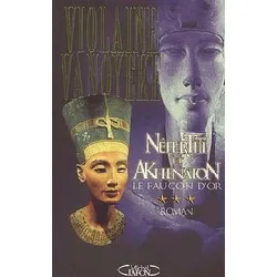 livre néfertiti et akhenaton tome 3 : le faucon d'or