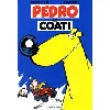 livre pedro le coati - tome 1