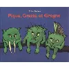 livre pique, gratte et grogne
