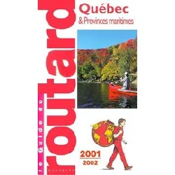 livre québec et provinces maritimes. edition 2001 - 2002