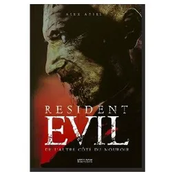 livre resident evil - de l'autre côté du mouroir