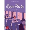 livre rosa parks - la femme qui osa dire non !
