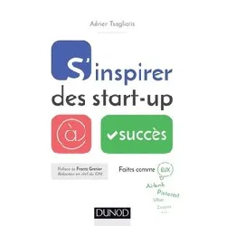 livre s'inspirer des start - up à succès - 2e éd