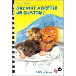 livre sos animaux tome 1 - qui veut adopter un chaton ?