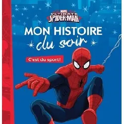 livre spider - man - mon histoire du soir - c'est du sport - marvel
