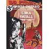 livre spirou et fantasio tome 45 - luna fatale