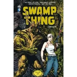 livre swamp thing tome 2 - liens et racines