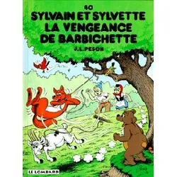 livre sylvain et sylvette - tome 40 - la vengeance de barbichette