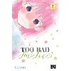 livre too bad, i'm in love! tome 2
